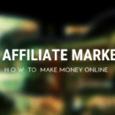 3 Most Effective Affiliate Marketing Tips