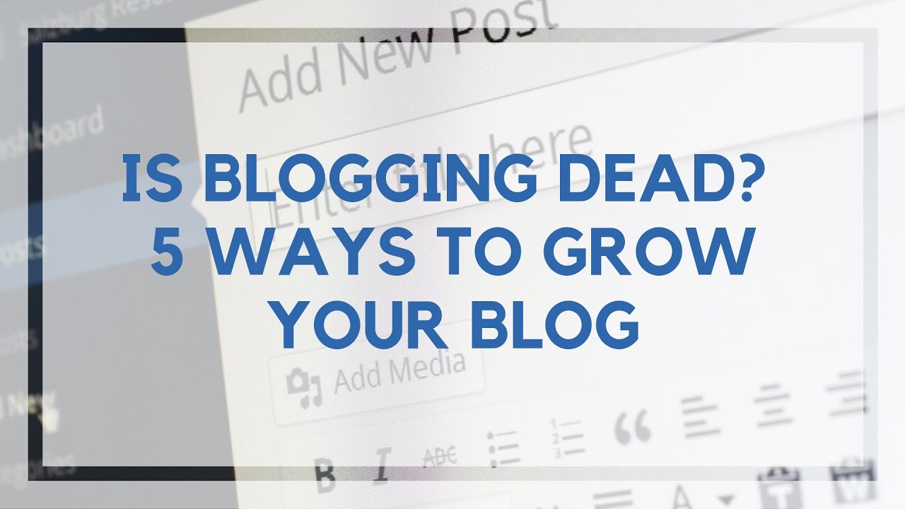 5 strategies to grow your blog in 2019