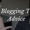 Our Blogging Tips & Advice